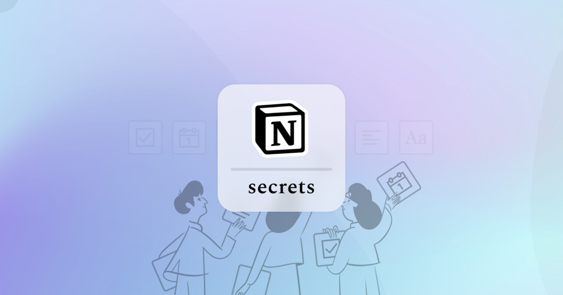 Notion Secrets